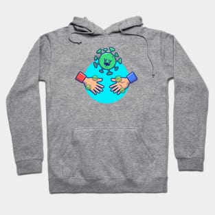 Hand shake with cute virus cartoon 1 Hoodie